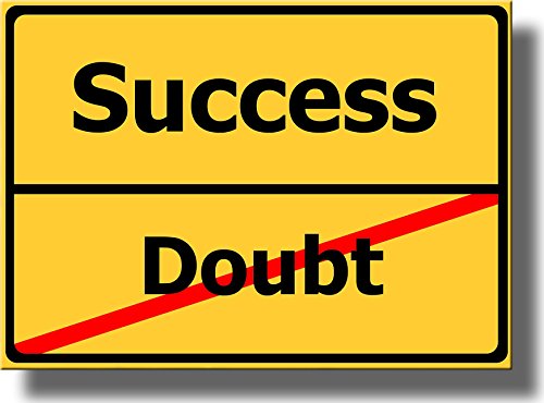 Success Doubt Sign Picture on Stretched Canvas, Wall Art Décor, Ready to Hang!